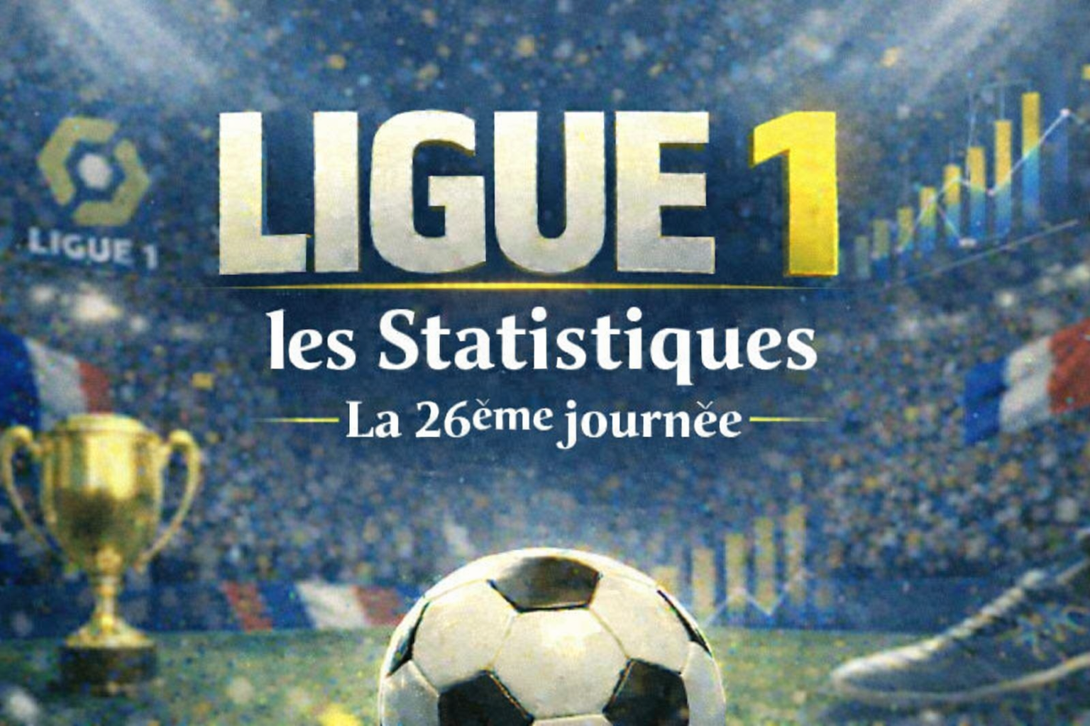 La 26ᵉ journée de Ligue 1 en chiffres :
